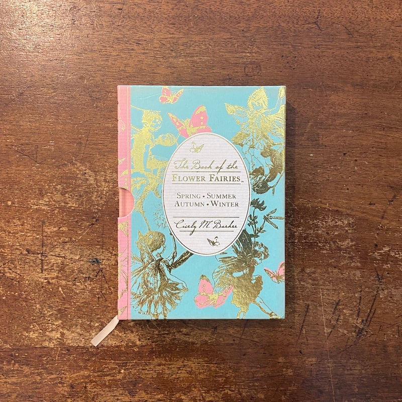 The Book of the Flower Fairies Spring・Summer・A