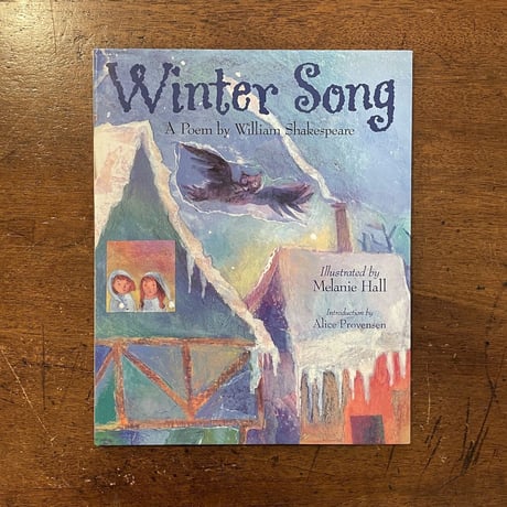 「Winter Song」William Shakespeare　Melanie Hall　Alice Provensen（序文）