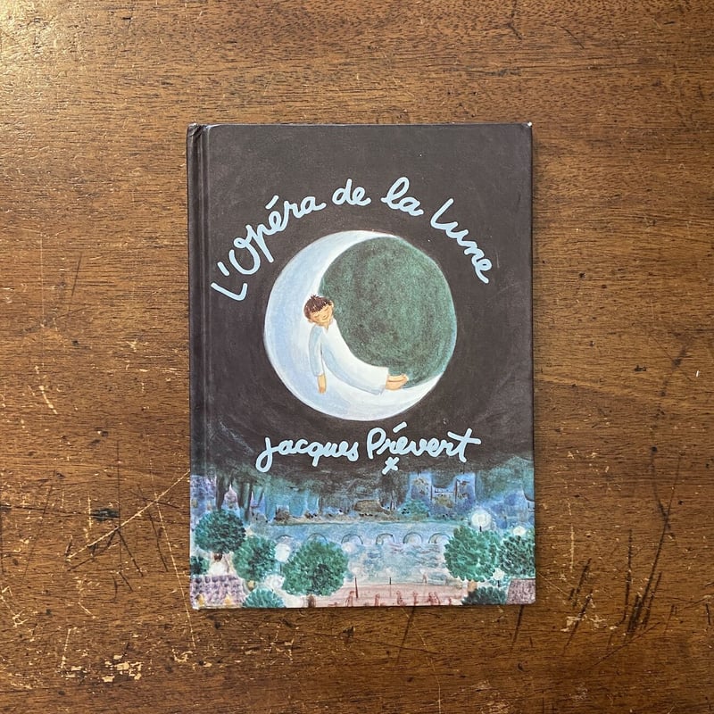 L'opera de la lune（旧版）」Jacques Prevert（ジャック・プレ