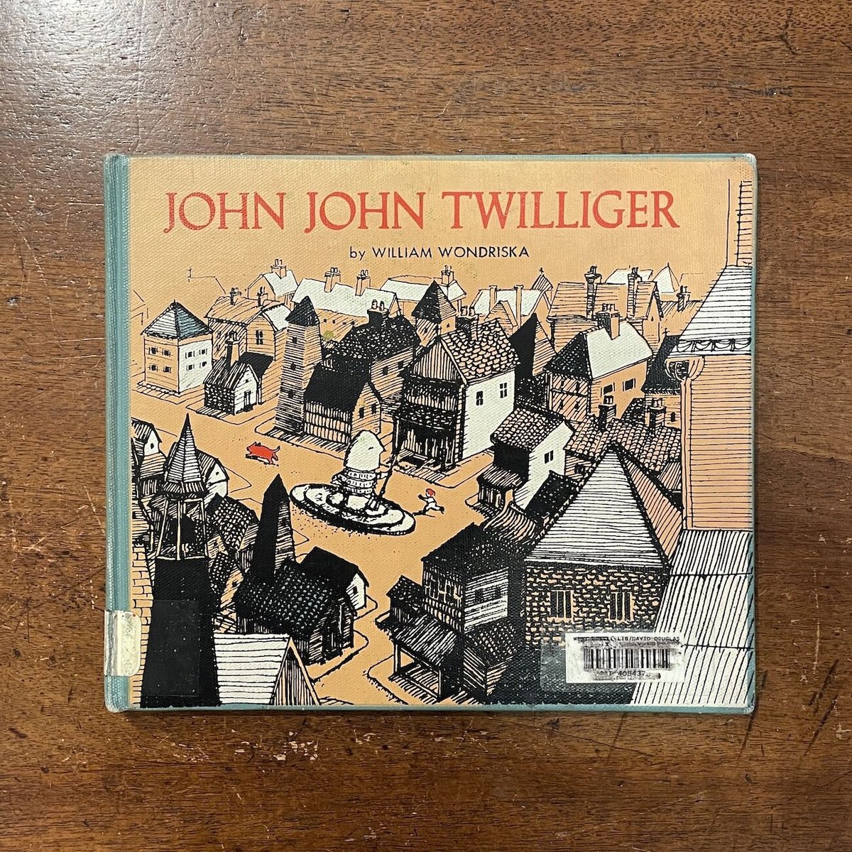 JOHN JOHN TWILLIGER(1966年初版)」William Wondriska JOHN JOHN TWILLIGER(1966年初版)」William Wondriska