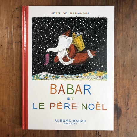 「BABAR ET LE PERE NOEL（1997年版）」Jean de Brunhoff（ジャン・ド・ブリュノフ）