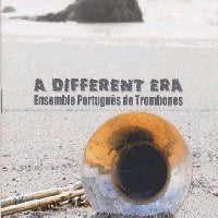 ★item071 エンセンブレ・ポルトゥゲース・デ・トロンボネス ＣＤ “ア・ディフェレント・エラ”（新たな時代） (2006)