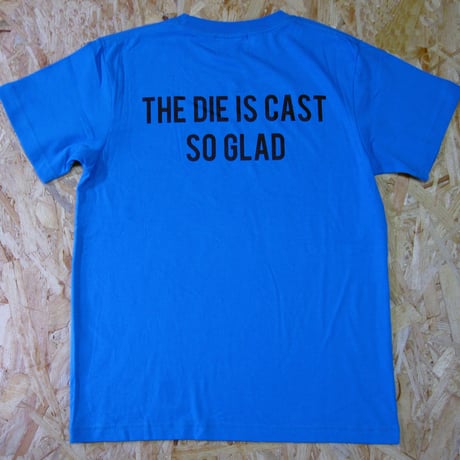 The Die Is Cast TEE