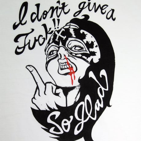 I don't give a fuck TEE