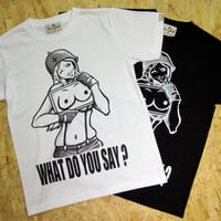 WHAT DO YOU SAY? TEE