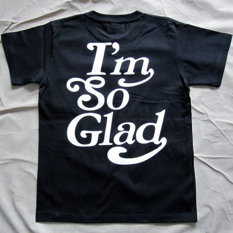 I’m So Glad TEE B BLK