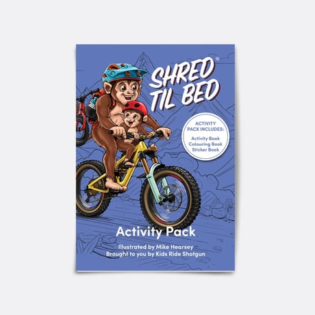 Shred Til Bed - The MTB Activity Pack