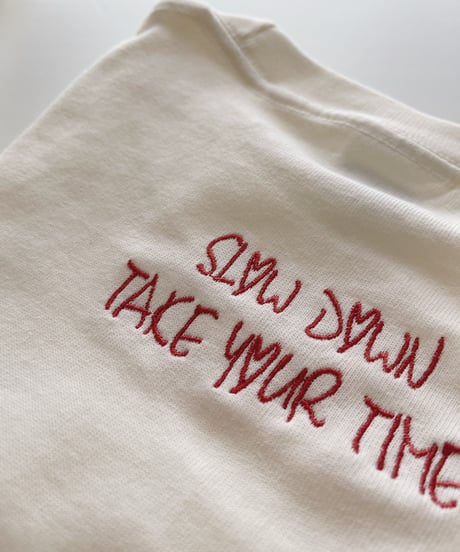 “Slow down take your time”embroidery tee for kids