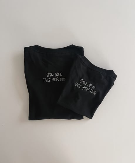 “Slow down take your time”embroidery tee for kids