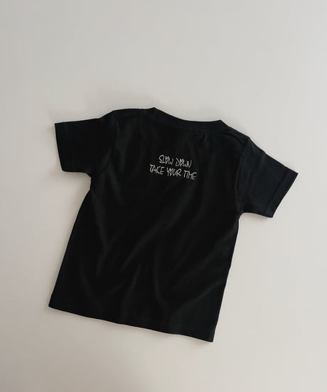 “Slow down take your time”embroidery tee for kids