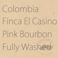 Colombia Huila Finca El Casino Pink Bourbon Fully Washed