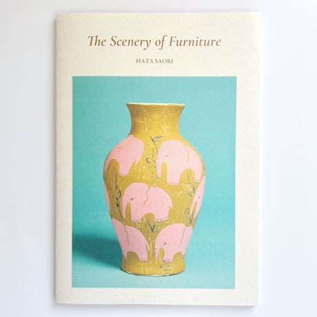 八多沙織｜ The Scenery of Furnitures
