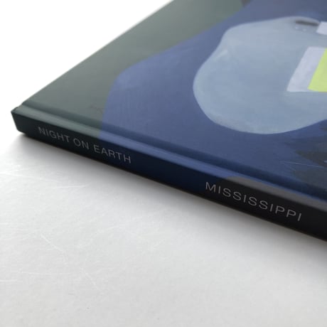 【サイン入】MISSISSIPPI｜NIGHT ON EARTH