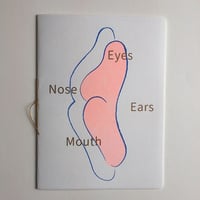 Ling Yu Tai 戴伶育｜Eyes Nose Ears Mouth 眼鼻耳口