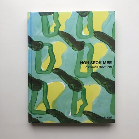 NOH SEOK MEE｜A DISTANT MOUNTAIN