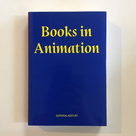 SUPER SALAD STAFF/ チョン・ヘリ『Books in Animation』