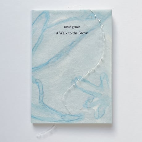 Rosie Grove｜A Walk to the Grove