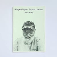 Ningen Paper SOUND SERIES 1｜Terry Riley
