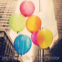 jimmyhat / 『Life in Technicolor』