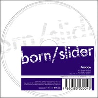Proxyon / born/slider