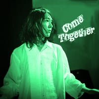 Come Together  - THEATRE BEATLISH special edition EP 7/9【CD-R】