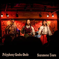 Polyphony Goshu Ondo / Suzumeno Tears【download】