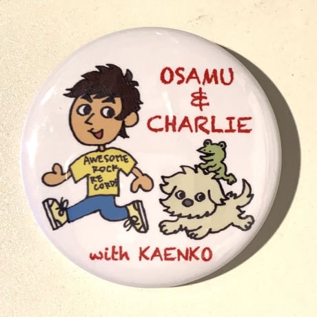 OSAMU & CHARLIE with KAENKO  白（缶バッジ大）