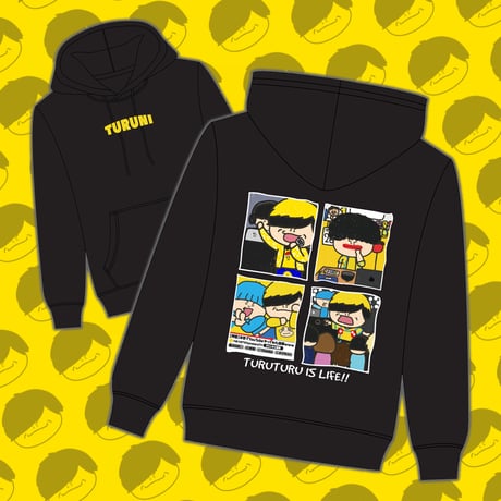 オリジナルパーカー『TURUTURU IS LIFE!!』