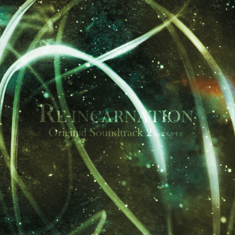 RE-INCARNATION Original Soundtrack2 byてらりすと | o