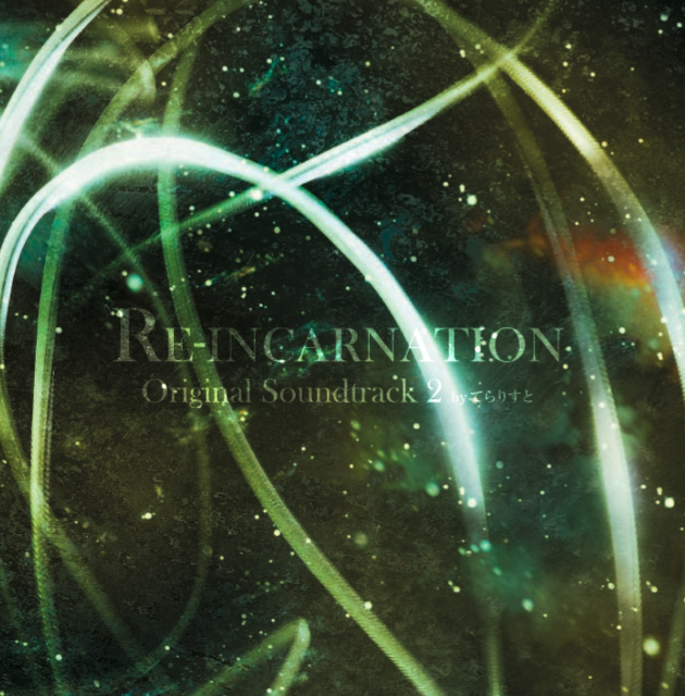 RE-INCARNATION Original Soundtrack2 byてらりすと | o