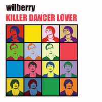 KILLER DANCER LOVER / wilberry