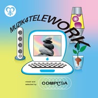 COMPUMA「MUZIK4TELEWORK」(SOLD OUT）