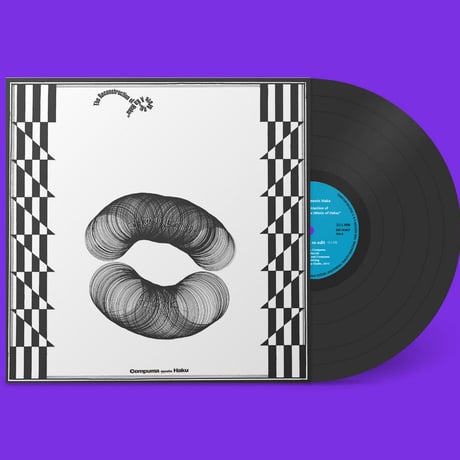 Compuma meets Haku「The Reconstruction of "Na Mele A Ka Haku"」12inch  2021年リプレス盤