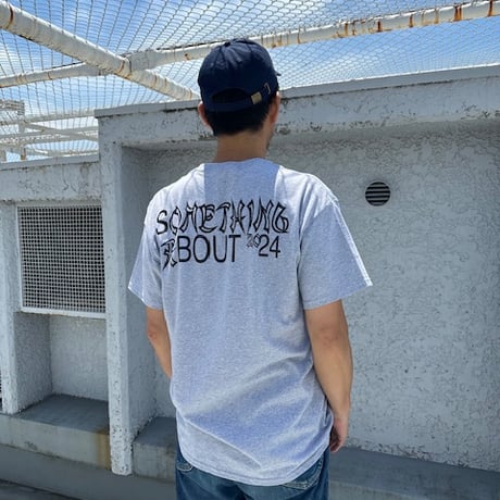 「SOMETHING ABOUT 2024」T-shirt（グレー）ステッカー付き SOLD OUT！