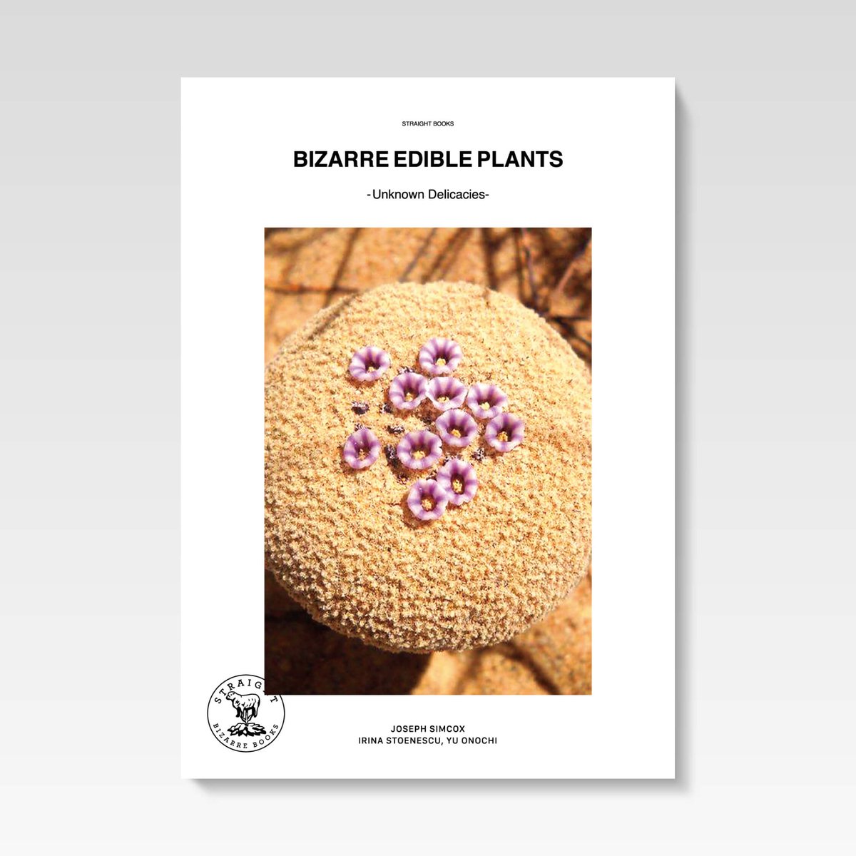 BIZARRE EDIBLE PLANTS -Unknown Delicacies- / J