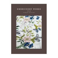 EMBROIDERY WORKS [樋口 愉美子 作品集]