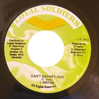 CAN'T SATISFY HER / I WAYNE (7インチレコード)