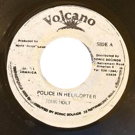 POLICE IN HELICOPTER / JOHN HOLT (7インチレコード)