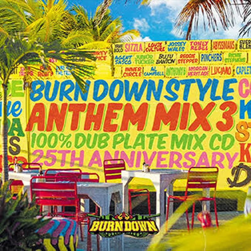 BURN DOWN 「BURN DOWN STYLE ANTHEM MIX Vol.3」 |