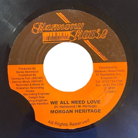 WE ALL NEED LOVE / MORGAN HERITAGE (7インチレコード)