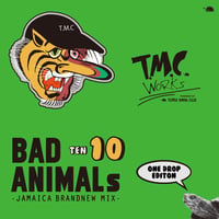 TURTLE MAN's  CLUB『BAD ANIMALS 10  JAMAICA BRAND NEW MIX   -ONE DROP EDITION-  』