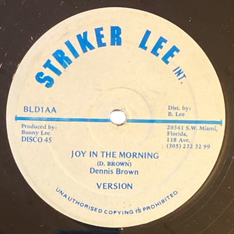 JOY IN THE MORNING / LOVE ME FOR EVER / DENNIS BROWN (12インチレコード)