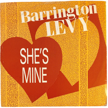 SHE'S MINE / BARRINGSTON LEVY (12インチレコード)