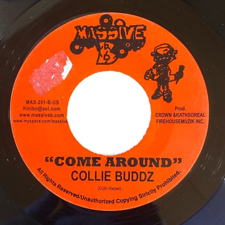 COME AROUND / MAMACITA / COLLIE BUDDZ (7インチレコード)