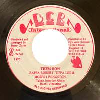 THEM BOW / RAPPA ROBERT, TIPPA LEE & MOSES LIVINGSTON (7インチレコード)