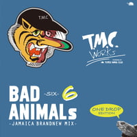 TURTLE MAN's  CLUB「BAD ANIMALS 6 -JAMAICA BRAND NEW MIX- ONE DROP EDITION 」