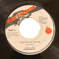 JAH WOULD NEVER / COCOA TEA (7インチレコード)