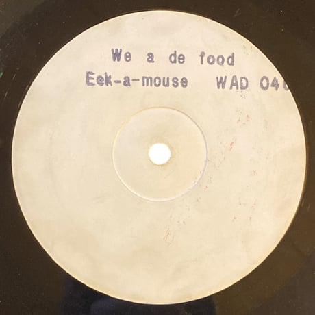 WE A DE FOOD / EEK A MOUSE (12インチレコード)