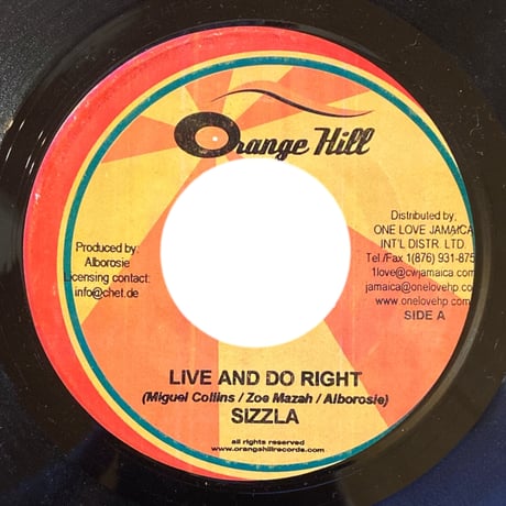 LIVE AND DO RIGHT / SIZZLA (7インチレコード)