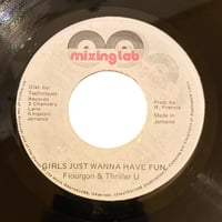 GIRLS JUST WANNA HAVE FUN / FLOURGON & THRILLER U (7インチレコード)